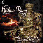 Krishna Rang - Classical Melodies - Venkatesh Kumar Song Download